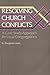 Resolving Church Conflicts: A Case Study Approach for Local Congregations