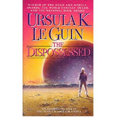 The Dispossessed by Le Guin, Ursula K. ( Author ) ON Aug-12-1999, Paperback