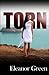Torn by Eleanor Green (2014...