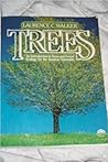 Trees: An Introduction to Trees and Forest Ecology for the Amateur Naturalist Trees: An Introduction to Trees and Forest Ecology for the Amateur Naturalist