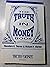 The Truth in Money Book by Theodore R. Thoren