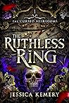 The Ruthless Ring