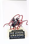 Die Letzte Amazone