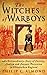 The Witches of Warboys: An Extraordinary Story of Sorcery, Sadism and Satanic Possession by Philip C. Almond (2007-12-15)