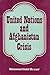 United Nations and Afghanistan Crisis