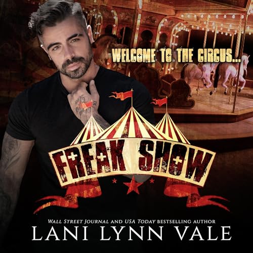 Freak Show (Welcome to the Circus, #2)
