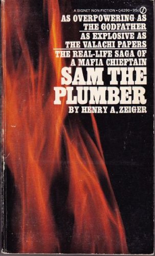 Sam the Plumber: The Real-Life Saga of a Mafia Chieftain (Mass Market Paperback)