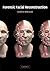 Forensic Facial Reconstruction by Wilkinson, Professor Caroline(November 13, 2008) Paperback