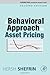 A Behavioral Approach to Asset Pricing:2nd (Second) edition