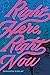 Right Here, Right Now by Shannon Dunlap