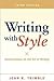 Writing with Style 3th (third) edition Text Only by John R. Trimble