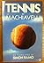 Tennis by Machiavelli