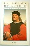 Pulga de Lutero, La (Spanish Edition)