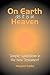 [On Earth as it is in Heaven: Temple Symbolism in the New Testament (Classic Reprints)] [By: Barker, Margaret] [June, 2009]