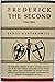 Frederick the Second, 1194-1250: Authorized English version by E.O. Lorimer