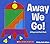 Away We Go!: A Shape and Se...