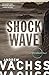 Shockwave: An Aftershock Novel (Vintage Crime/Black Lizard) by Andrew Vachss (2015-05-26)