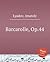 Barcarolle, Op.44