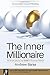 The Inner Millionaire: The ...