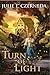 Turn Of Light, A by Julie E Czerneda (Mar 5 2013)