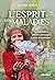 L'esprit des maladies - Les...