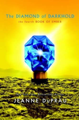The Diamond of Darkhold[ THE DIAMOND OF DARKHOLD ] by DuPrau, Jeanne (Author) Aug-26-08[ Hardcover ]