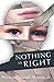 By Michael Scott Monje Jr. Nothing is Right