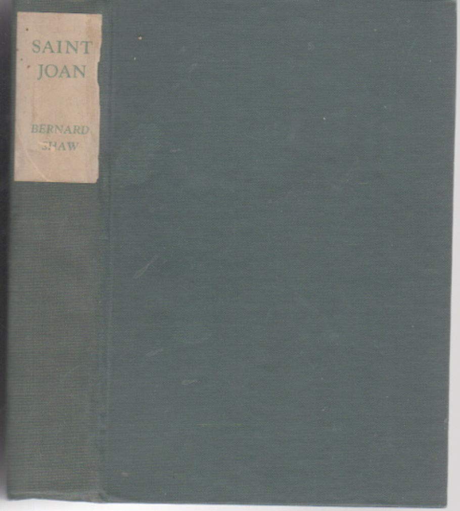 Saint Joan: a Chronicle Play in Six Scenes and an Epilogue