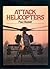 Attack Helicopters by Paul Beaver (1987-09-02)