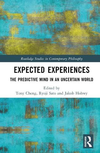 Expected Experiences (Routledge Studies in Contemporary Philosophy)