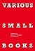 VARIOUS SMALL BOOKS: Referencing Various Small Books by Ed Ruscha by Phil Taylor (Feb 1 2013)