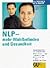 NLP : mehr Wohlbefinden und Gesundheit