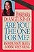 Are You the One For Me? by Barbara De Angelis (1992-09-01)