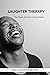 LAUGHTER THERAPY: The Power...