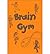 Brain Gym by Dennison, Gail E. ( Author ) ON Dec-31-1992, Paperback