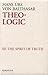 Theo-Logic, vol. 3: The Spirit Of Truth by Hans Urs von Balthasar (2005-04-01)