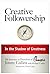 Creative Followership: In the Shadow of Greatness by Jimmy Collins, Michael Cooley (August 1, 2013) Hardcover