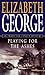 Playing for the Ashes by Elizabeth George (2003-02-03)