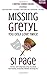 Missing Gretyl: You Only Love Twice by Si Page (2015-08-17)