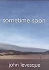 Sometime Soon