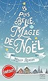 La plus belle magie de Noël by Molly Reagan