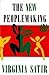 The New Peoplemaking by Virginia Satir Satir(2002-06-01)