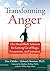 Transforming Anger: The Heartmath Solution for Letting Go of Rage, Frustration, and Irritation by Doc Childre (2003-06-06)
