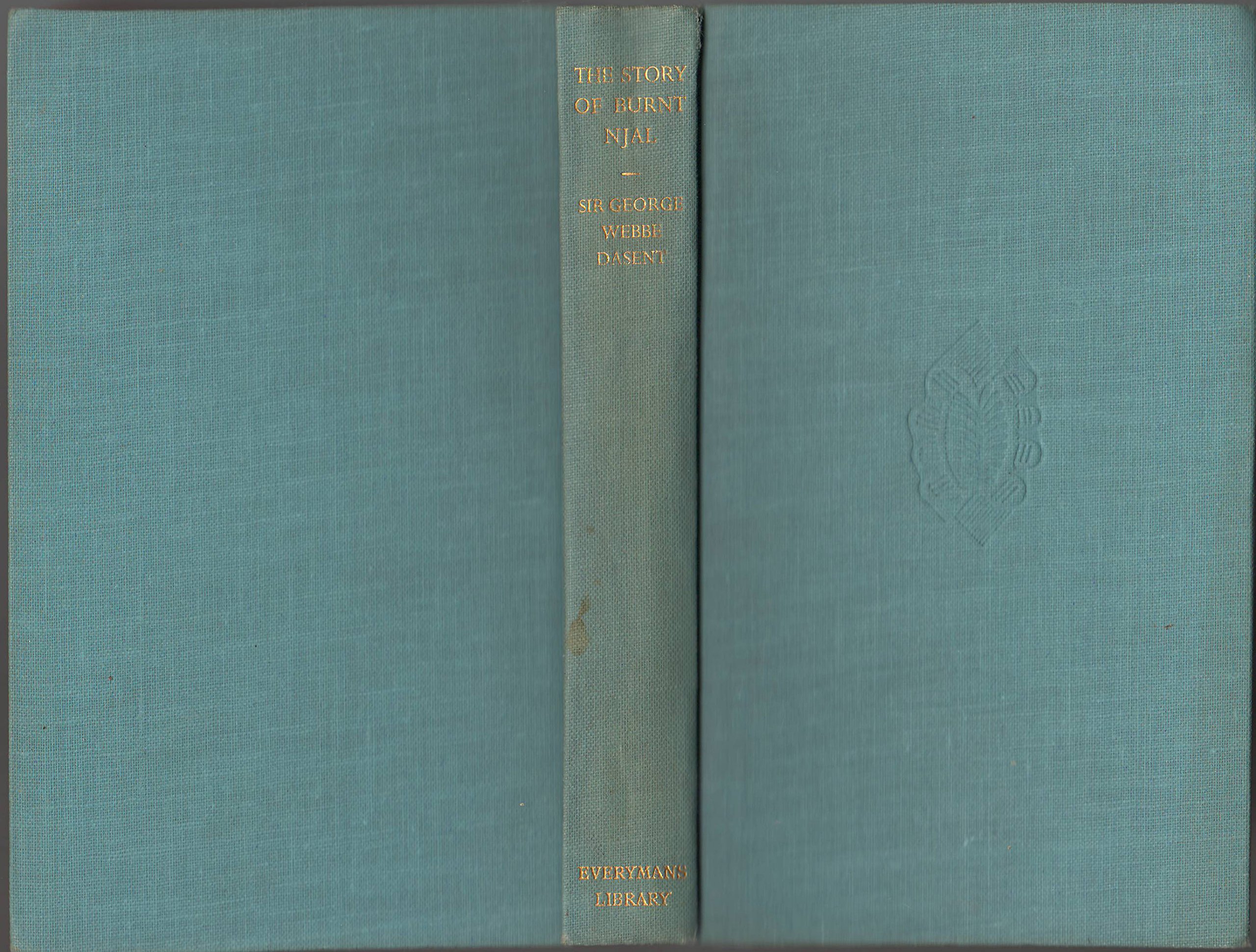 The Story of Burnt Njal, From the Icelandic of the Njals Saga, [Everyman's Library 558]