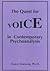 The Quest for Voice in Contemporary Psychoanalysis