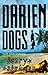 Darien Dogs by Henry Shukman (2005-06-02)
