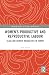 Women’s Productive and Reproductive Labour by Ayşe Arslan