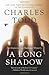 (A Long Shadow: An Inspector Ian Rutledge Mystery (Inspector Ian Rutledge Mysteries)) [By: Charles Todd] [Nov, 2011]