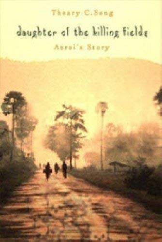 Daughter of the Killing Fields: Asrei's Story (Hardcover)
