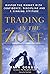 Trading in the Zone by Mark Douglas (1-Jul-2000) Hardcover